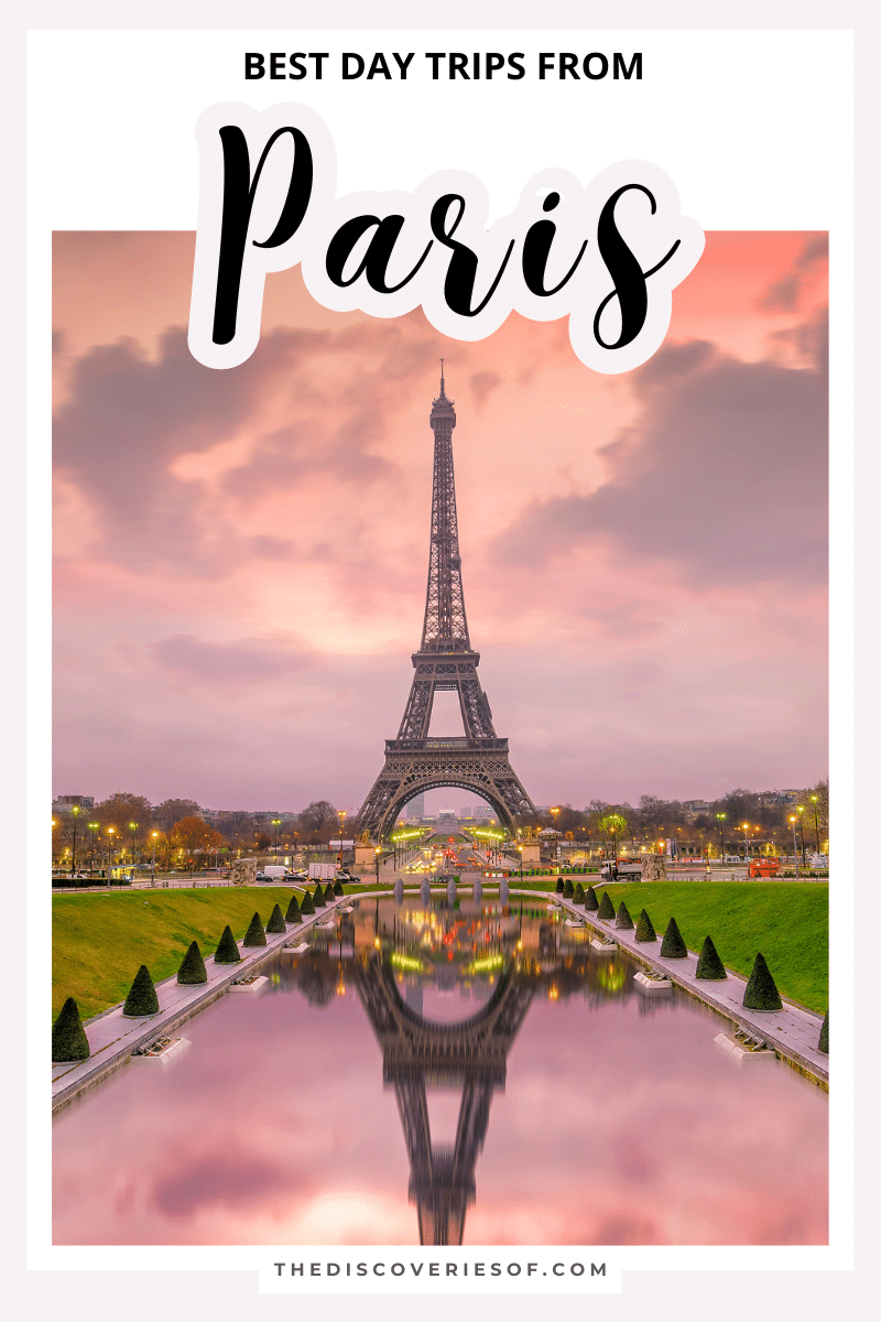 Die besten Tagesausflüge ab Paris